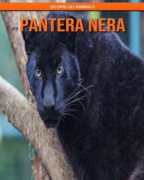 Pantera Nera (Scopri gli animali)