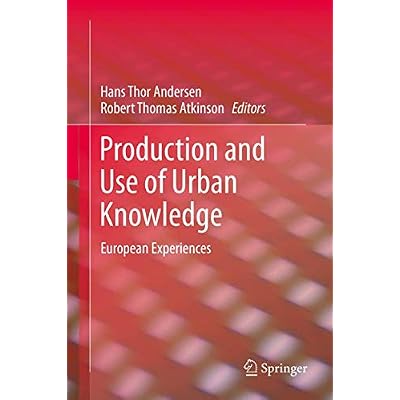 Production and Use of Urban Knowledge