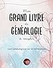 Mon Grand Livre de Généalogie à remplir: v1-1 Arbre Généalogique sur 10 générations 187 pages | format Large 21,59x27,94cm | Fleurs