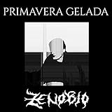  Primavera Gelada [Explicit]