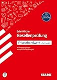 STARK Schriftliche Gesellenprüfung Ausbildung - Friseurhandwerk Teil 1 und 2