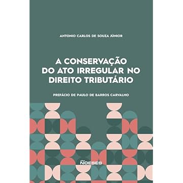 Capa do livro A Conservação do ato Irregular no Direito Tributário