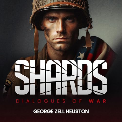 Shards: Dialogues of War by George Heuston episode artwork