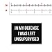 NEO Tactical Gear in My Defense I was Left Unsupervised Vinyl Decal Made in The USA (5)
