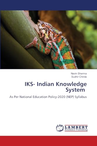  IKS- Indian Knowledge System: As Per National Education Policy-2020 (NEP) Syllabus