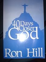 40 Days Closer to God B000IE4MWU Book Cover