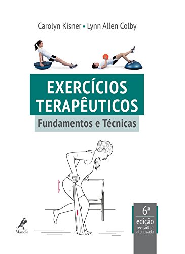 Exercícios terapêuticos: Fundamentos e técnicas
