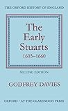The Early Stuarts, 1603-1660 (Oxford History of England)