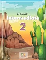 Kid-Inspired ELL Intermediate 2: Engaging ELLs with Comparisons, Metaphors, Phrasal Verbs, Gerunds, Fun Articles and Stories, Conversation, ... - ELL Beginners to Upper-Intermediate) 1965314015 Book Cover