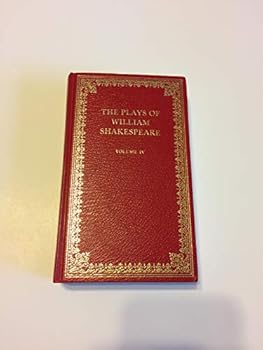 Unknown Binding The Plays of William Shakespeare, Volume IV (4) (The Peebles Classic Library) Book