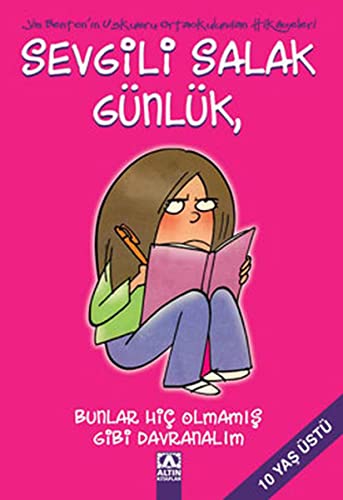 Sevgili Salak Gunluk 1 - Bunlar Hic Olmamis Gib... [Turkish] 9752107109 Book Cover