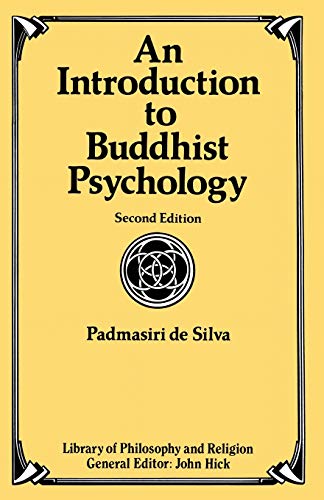An Introduction to Buddhist Psychology (Library of Philosophy and Religion)