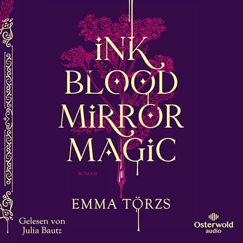 Ink Blood Mirror Magic (German edition) Audiolibro Por Emma Törzs, Diana Bürgel - Übersetzer arte de portada