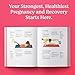 Strong as a Mother: Your Complete Pregnancy-to-Postpartum Health Program (Developed by Olympic Athletes and Pelvic Health Experts)