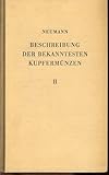  Beschreibung der bekanntesten Kupfermünzen. Band II.