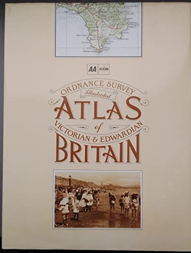 Image of Illustrated Atlas of Victorian and Edwardian Britain (AA Atlases S.)
