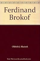 Ferdinand Brokof B001551968 Book Cover