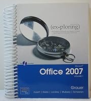 Exploring Series Microsoft Office 2007 Volume 1 0136139841 Book Cover