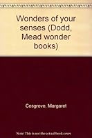 Wonders of your senses B0007E1G8Y Book Cover