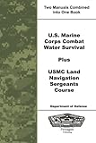  U.S. Marine Corps Combat Water Survival Plus USMC Land Navigation Sergeants Course