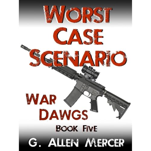 Worst Case Scenario - Book 5 by G. Allen Mercer episode artwork