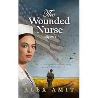 The Wounded Nurse Audiobook By Alex Amit cover art