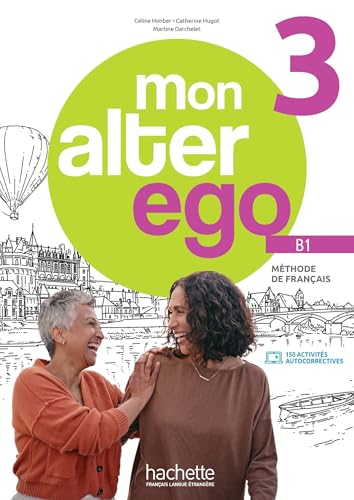 MON ALTER EGO 3 ALUMNO: Livre de l'élève: Vol. 3 (HACHETTE)
