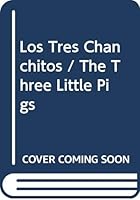Los Tres Chanchitos/ the Three Little Pigs (Leo Con Figuras Autoadhesivas / Reading With Self-Adhesive Figures) 9501130347 Book Cover