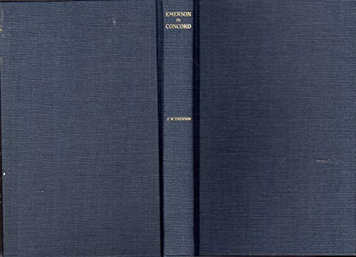 Emerson in Concord: A Memoir, Written for the "... B002A0WH5E Book Cover