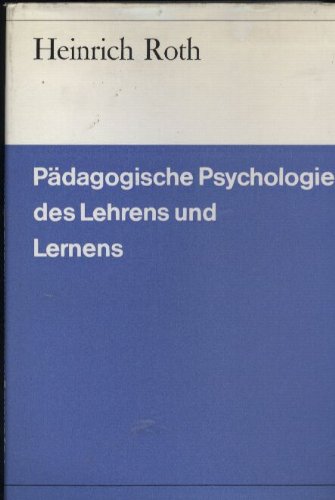 Pädagogische Psychologie des Lehrens und Lernens