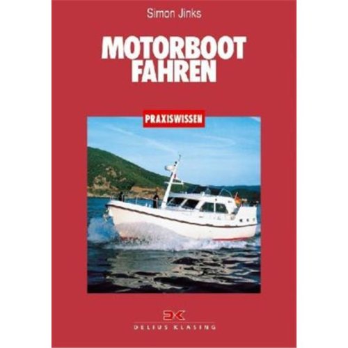 Motorboot fahren (Praxiswissen)