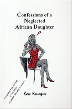 Paperback Confessions of a Neglected African Daughter Book