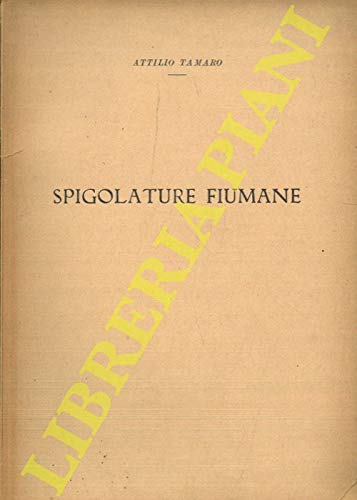  Spigolature fiumane.