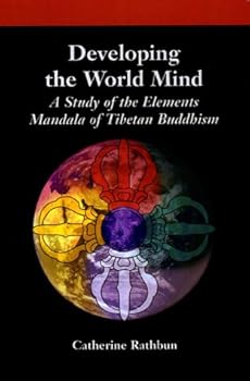 Paperback Developing the World Mind : A Study of the Elements Mandala of Tibetan Buddhism Book