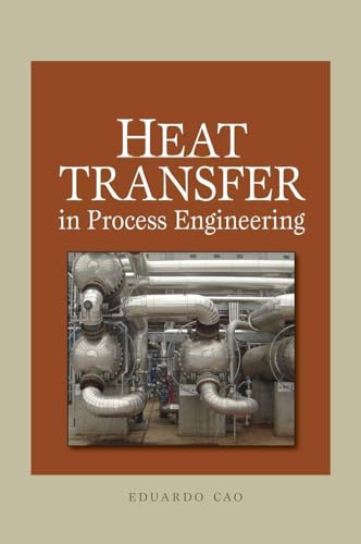 Heat Transfer in Process Engineering (MECHANICAL ENGINEERING) view 2