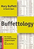 Buffettology: Die bislang unveröffentlichten Anlagestrategien von Warren Buffett