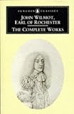 The Complete Works of John Wilmot (Penguin Classics)