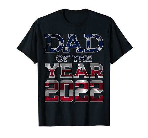 FATHER'S DAY USA DAD OF THE YEAR 2022 Camiseta