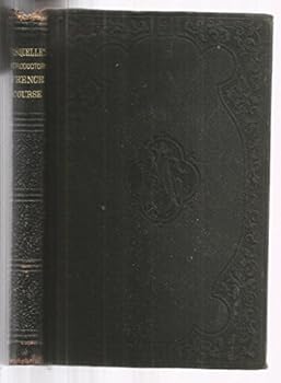Unknown Binding A Course of the French Language: Introductory to Fasquelle's Larger French Course. American Book Company Edition Book