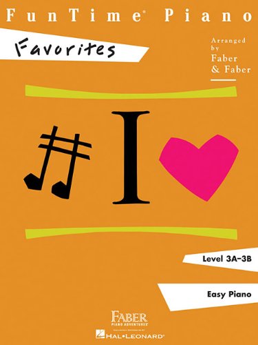 Faber Piano Adventures Funtime Favorites: Level 3a-3b