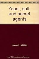 Yeast, salt, and secret agents: New insights into Biblical stories 087178968X Book Cover