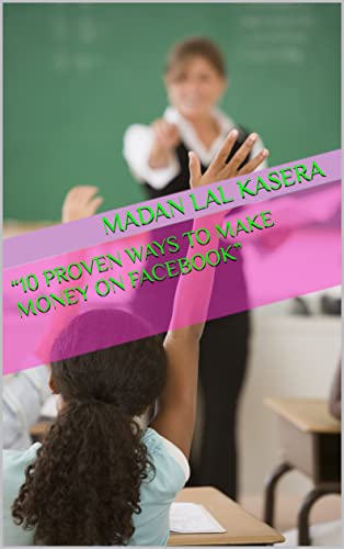 “10 Proven Ways to Make Money on Facebook”