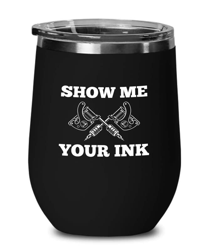 Tattoo Artist Black Wine Tumbler 12oz - Me Your Ink - Tattoo Shop Tats Tattooist Inked Tattoos Artisan Painter