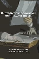 United Nations Convention on the Law of the Sea, second edition 1466351640 Book Cover