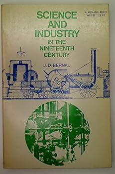 Paperback Science and industry in the nineteenth century, Book