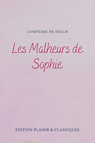 Les Malheurs de Sophie - Comtesse de Ségur