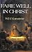 Fare Well in Christ