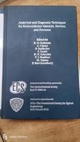 Analytical and Diagnostic Techniques for Semiconductor Materials, Devices, and Processes: Joint Proceedings of Symposia On: Altec 2003: Analytical Tec 1566773482 Book Cover