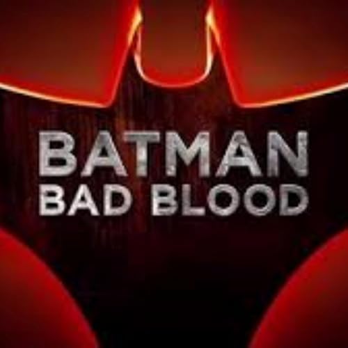 Batman : Bad Blood Live Review- DC Animated Films Titelbild