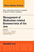 Management of Medication-Related Osteonecrosis of the Jaw, an Issue of Oral and Maxillofacial Clinics of North America: Volume 27-4 0323413463 Book Cover
